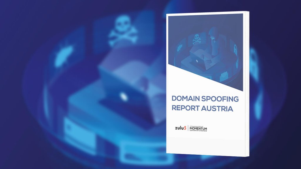 Der „Domain Spoofing Report Austria“ liefert Wissenswertes über Domain Spoofing sowie eine Liste von betroffenen Unternehmen und Marken in Österreich.